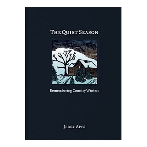 The Quiet Season: Remembering Country Winters