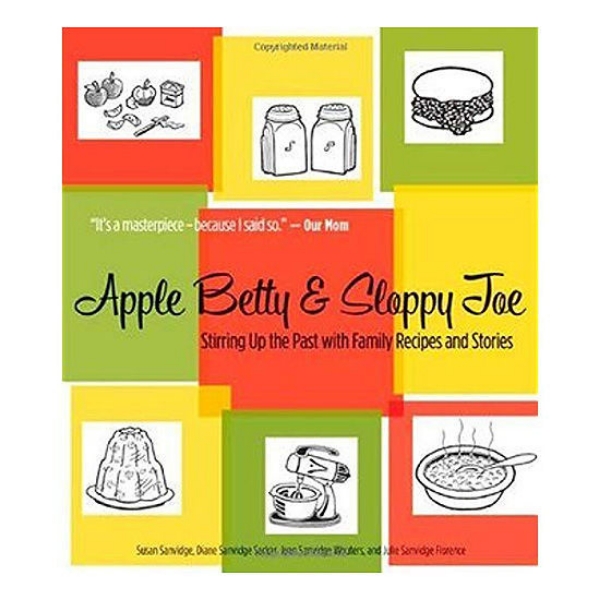 Apple Betty & Sloppy Joe book cover featuring red, yellow, and green squares with illustrations of foods