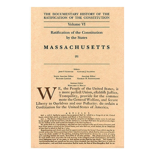 Documentary History of the Ratification of the Constitution Volume 6: Ratification by the States: Massachusetts, no. 3