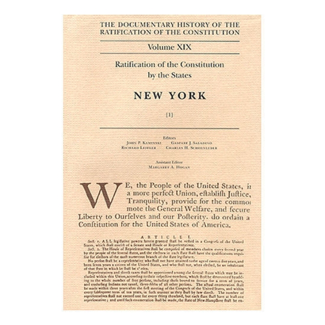 Documentary History of the Ratification of the Constitution Volume 19: Ratification by the States: New York, no. 1