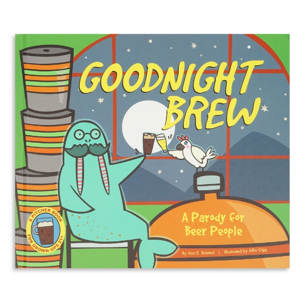 Goodnight Brew cover featuring teal walrus and a chicken holding beers. Dark night sky with moon in background.