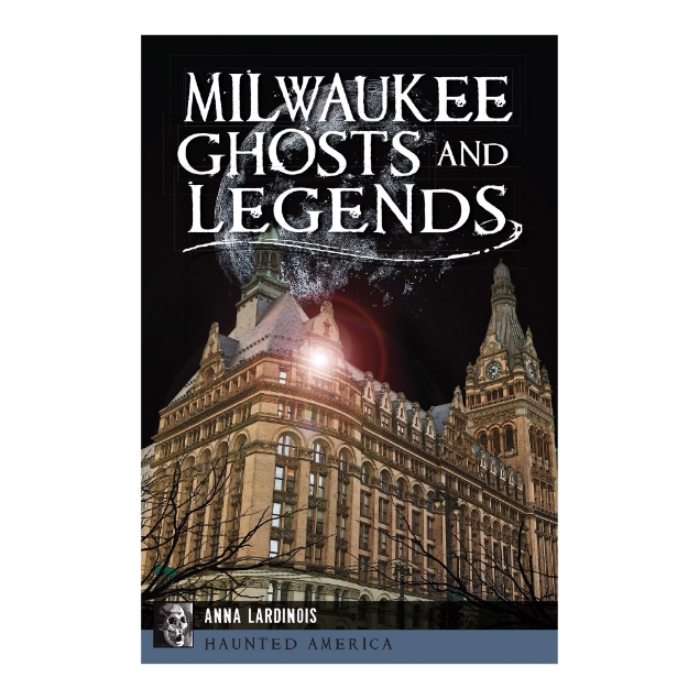 Front cover of "Milwaukee Ghosts and Legends" with the title over an illustration of a building and a moon 
